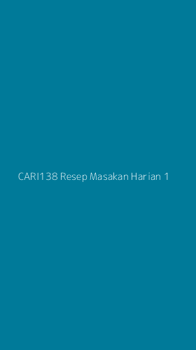 Tampilan Antarmuka Aplikasi Cari138 Resep Masakan Harian - 1