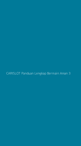 Tampilan Antarmuka Aplikasi Carislot Panduan Lengkap Bermain Aman - 3
