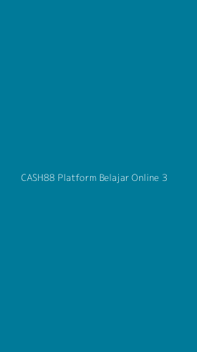 Tampilan Antarmuka Aplikasi Cash88 Platform Belajar Online - 3
