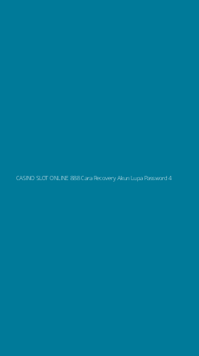 Tampilan Antarmuka Aplikasi Casino Slot Online 888 Cara Recovery Akun Lupa Password - 4