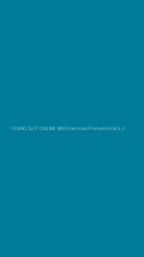 Tampilan Antarmuka Aplikasi Casino Slot Online 888 Download Premium Gratis - 2