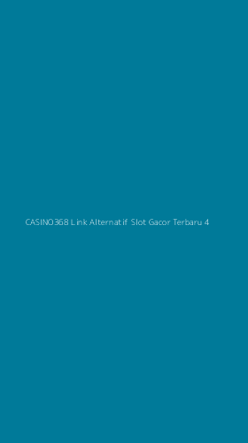 Tampilan Antarmuka Aplikasi Casino368 Link Alternatif Slot Gacor Terbaru - 4