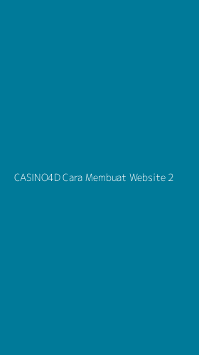 Tampilan Antarmuka Aplikasi Casino4d Cara Membuat Website - 2
