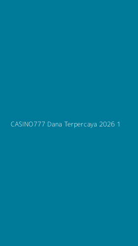 Tampilan Antarmuka Aplikasi Casino777 Dana Terpercaya 2026 - 1