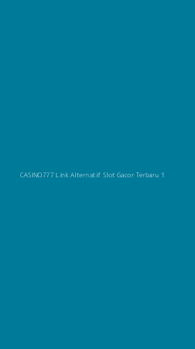 Tampilan Antarmuka Aplikasi Casino777 Link Alternatif Slot Gacor Terbaru - 1