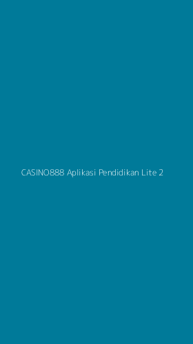Tampilan Antarmuka Aplikasi Casino888 Aplikasi Pendidikan Lite - 2