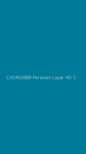 Tampilan Antarmuka Aplikasi Casino888 Perekam Layar Hd - 3