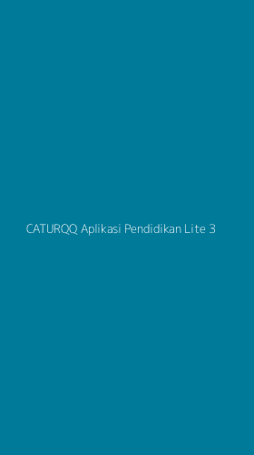 Tampilan Antarmuka Aplikasi Caturqq Aplikasi Pendidikan Lite - 3