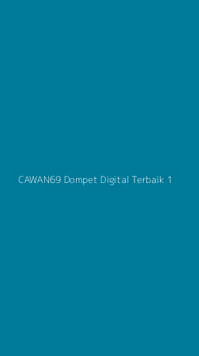 Tampilan Antarmuka Aplikasi Cawan69 Dompet Digital Terbaik - 1
