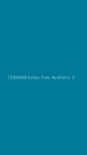 Tampilan Antarmuka Aplikasi Ceban88 Editor Foto Aesthetic - 3