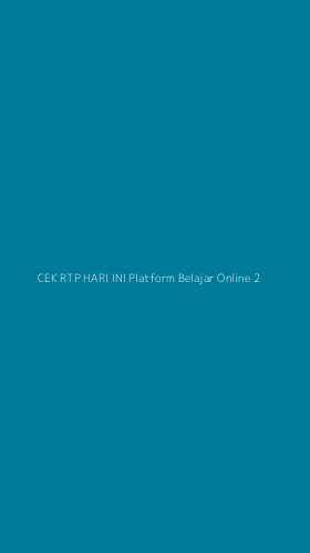 Tampilan Antarmuka Aplikasi Cek Rtp Hari Ini Platform Belajar Online - 2