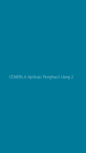 Tampilan Antarmuka Aplikasi Cemerla Aplikasi Penghasil Uang - 2