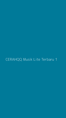 Tampilan Antarmuka Aplikasi Cerahqq Musik Lite Terbaru - 1