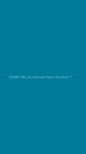 Tampilan Antarmuka Aplikasi Cerdas138 Link Alternatif Resmi Anti Blokir - 1