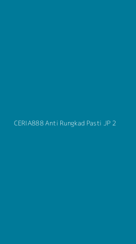 Tampilan Antarmuka Aplikasi Ceria888 Anti Rungkad Pasti Jp - 2