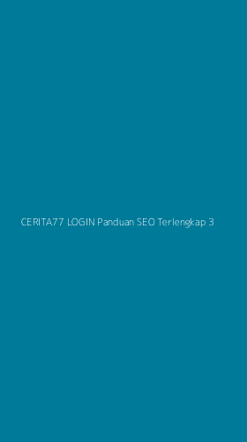 Tampilan Antarmuka Aplikasi Cerita77 Login Panduan Seo Terlengkap - 3