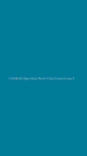Tampilan Antarmuka Aplikasi Chand4d Agen Bola Resmi Piala Dunia Eropa - 3