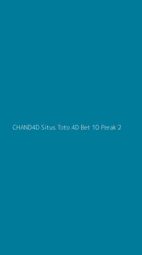 Tampilan Antarmuka Aplikasi Chand4d Situs Toto 4d Bet 10 Perak - 2