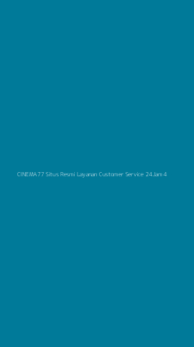 Tampilan Antarmuka Aplikasi Cinema77 Situs Resmi Layanan Customer Service 24jam - 4