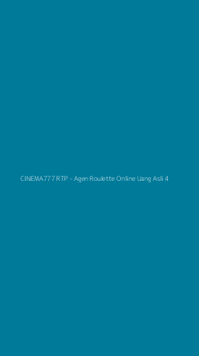 Tampilan Antarmuka Aplikasi CINEMA777 RTP - Agen Roulette Online Uang Asli - 4
