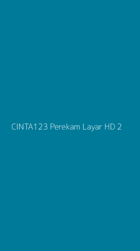 Tampilan Antarmuka Aplikasi Cinta123 Perekam Layar Hd - 2