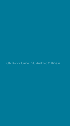 Tampilan Antarmuka Aplikasi Cinta777 Game Rpg Android Offline - 4