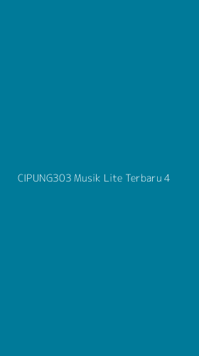 Tampilan Antarmuka Aplikasi Cipung303 Musik Lite Terbaru - 4