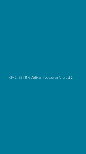 Tampilan Antarmuka Aplikasi Civic188 King Aplikasi Kebugaran Android - 2