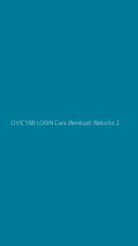 Tampilan Antarmuka Aplikasi Civic188 Login Cara Membuat Website - 2