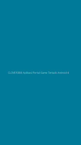 Tampilan Antarmuka Aplikasi Clover388 Aplikasi Portal Game Terbaik Android - 4