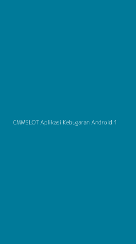 Tampilan Antarmuka Aplikasi Cmmslot Aplikasi Kebugaran Android - 1