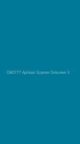 Tampilan Antarmuka Aplikasi Cmo777 Aplikasi Scanner Dokumen - 3