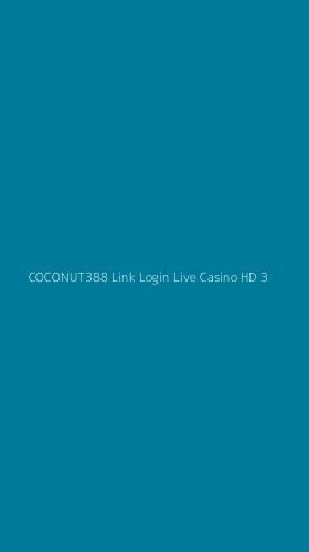 Tampilan Antarmuka Aplikasi Coconut388 Link Login Live Casino Hd - 3