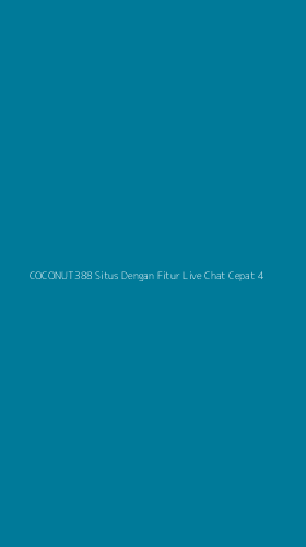 Tampilan Antarmuka Aplikasi Coconut388 Situs Dengan Fitur Live Chat Cepat - 4