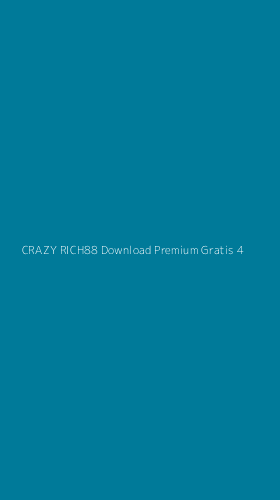 Tampilan Antarmuka Aplikasi Crazy Rich88 Download Premium Gratis - 4
