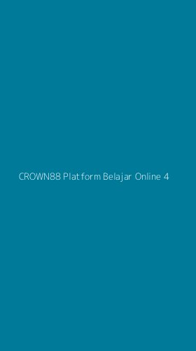 Tampilan Antarmuka Aplikasi Crown88 Platform Belajar Online - 4