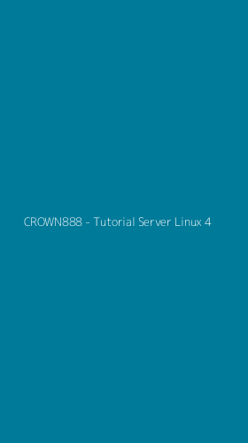 Tampilan Antarmuka Aplikasi CROWN888 - Tutorial Server Linux - 4