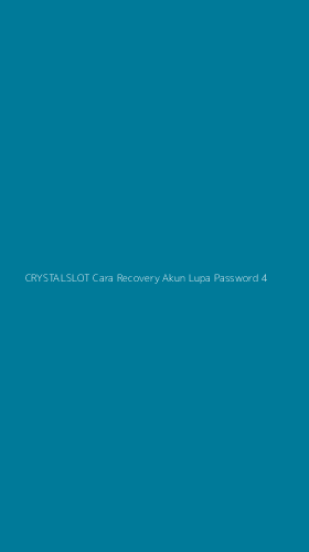 Tampilan Antarmuka Aplikasi Crystalslot Cara Recovery Akun Lupa Password - 4