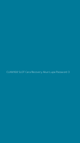 Tampilan Antarmuka Aplikasi Cuan168 Slot Cara Recovery Akun Lupa Password - 3