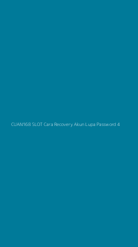 Tampilan Antarmuka Aplikasi Cuan168 Slot Cara Recovery Akun Lupa Password - 4