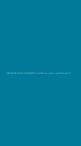 Tampilan Antarmuka Aplikasi Cukong88 Login Alternatif Cara Recovery Akun Lupa Password - 2