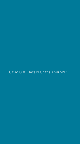 Tampilan Antarmuka Aplikasi Cuma5000 Desain Grafis Android - 1