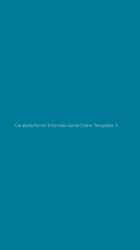Tampilan Antarmuka Aplikasi Cacabola Portal Informasi Game Online Terupdate - 3