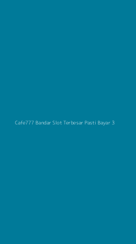 Tampilan Antarmuka Aplikasi Cafe777 Bandar Slot Terbesar Pasti Bayar - 3