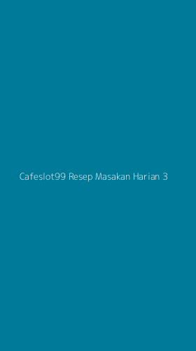 Tampilan Antarmuka Aplikasi Cafeslot99 Resep Masakan Harian - 3