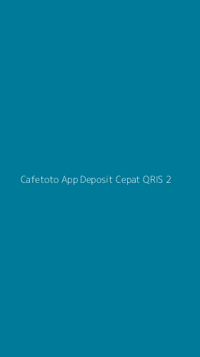 Tampilan Antarmuka Aplikasi Cafetoto App Deposit Cepat Qris - 2