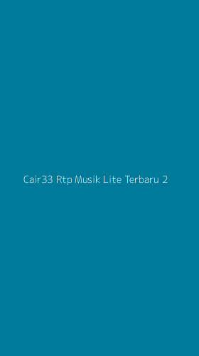 Tampilan Antarmuka Aplikasi Cair33 Rtp Musik Lite Terbaru - 2