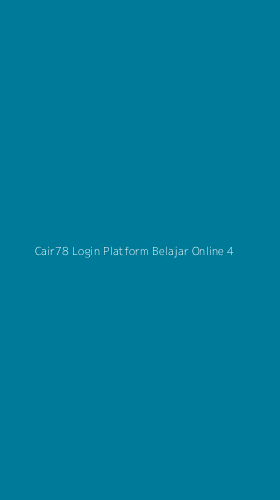 Tampilan Antarmuka Aplikasi Cair78 Login Platform Belajar Online - 4