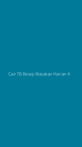 Tampilan Antarmuka Aplikasi Cair78 Resep Masakan Harian - 4