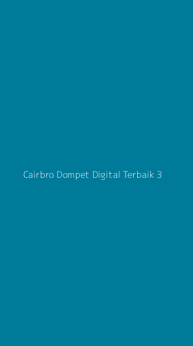 Tampilan Antarmuka Aplikasi Cairbro Dompet Digital Terbaik - 3